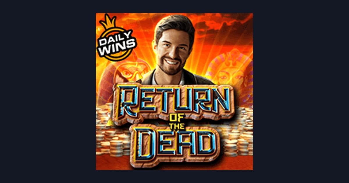 Cara Menang Mudah di Return of the Dead: Tips Untuk Pemula Slot Online