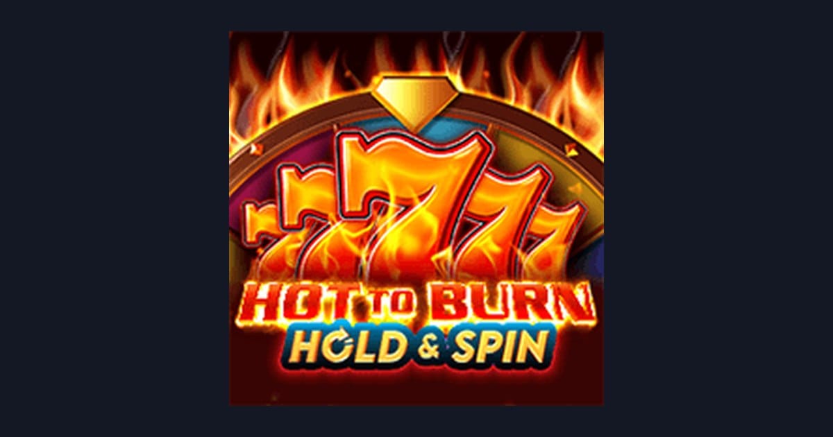 Raih Bonus New Member dengan Hot To Burn Hold and Spin, Slot Seru dari Pragmatic Play
