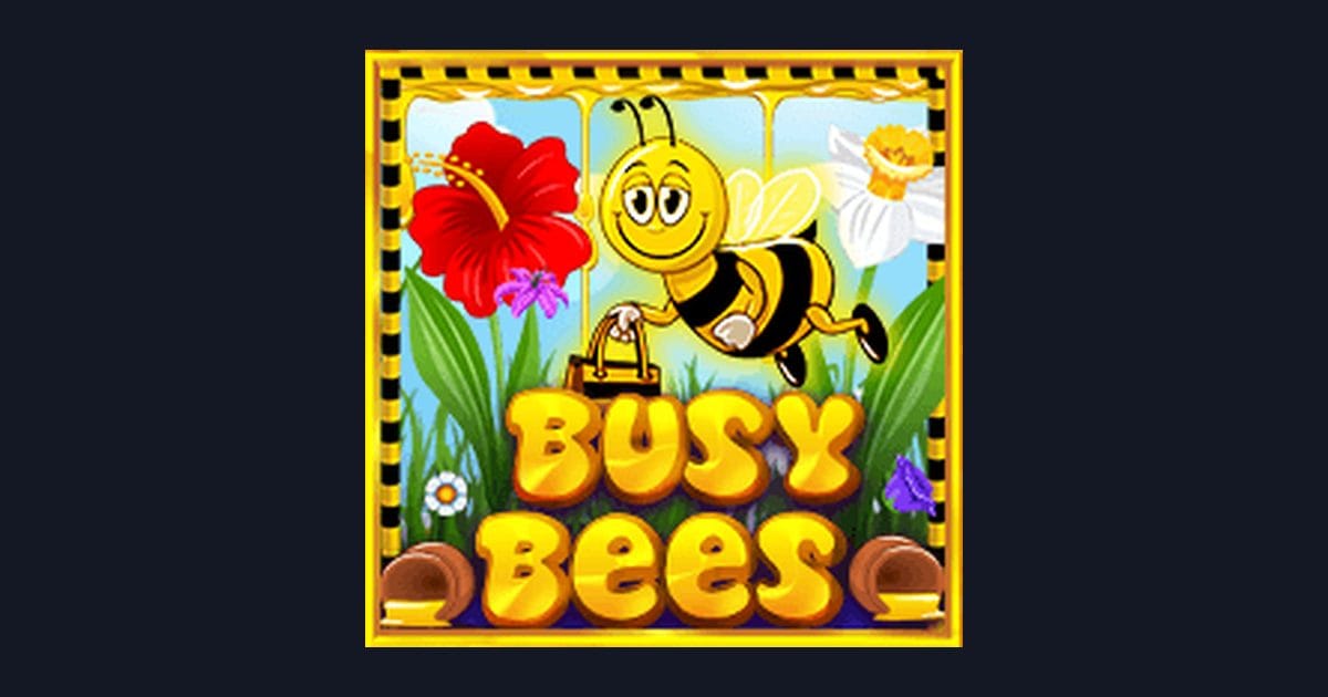 Nikmati Sensasi Slot Anti Boncos dengan Busy Bees dari Pragmatic Play