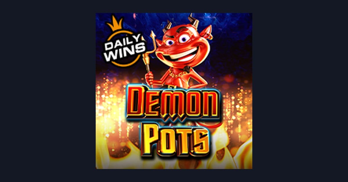 Raih Jackpot Progresif Terbesar dengan Demon Pots dari Pragmatic Play